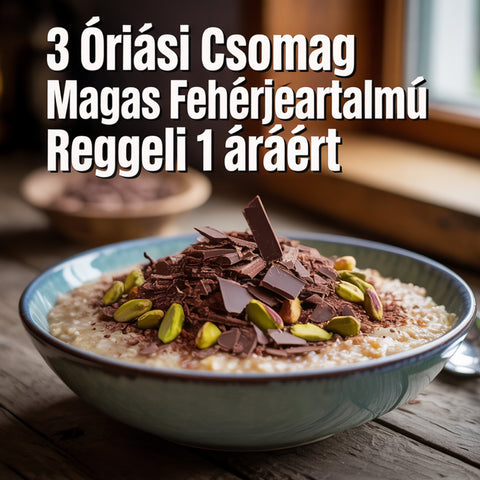 3 óriási csomag magas fehérjetartalmú reggeli 1 áráért